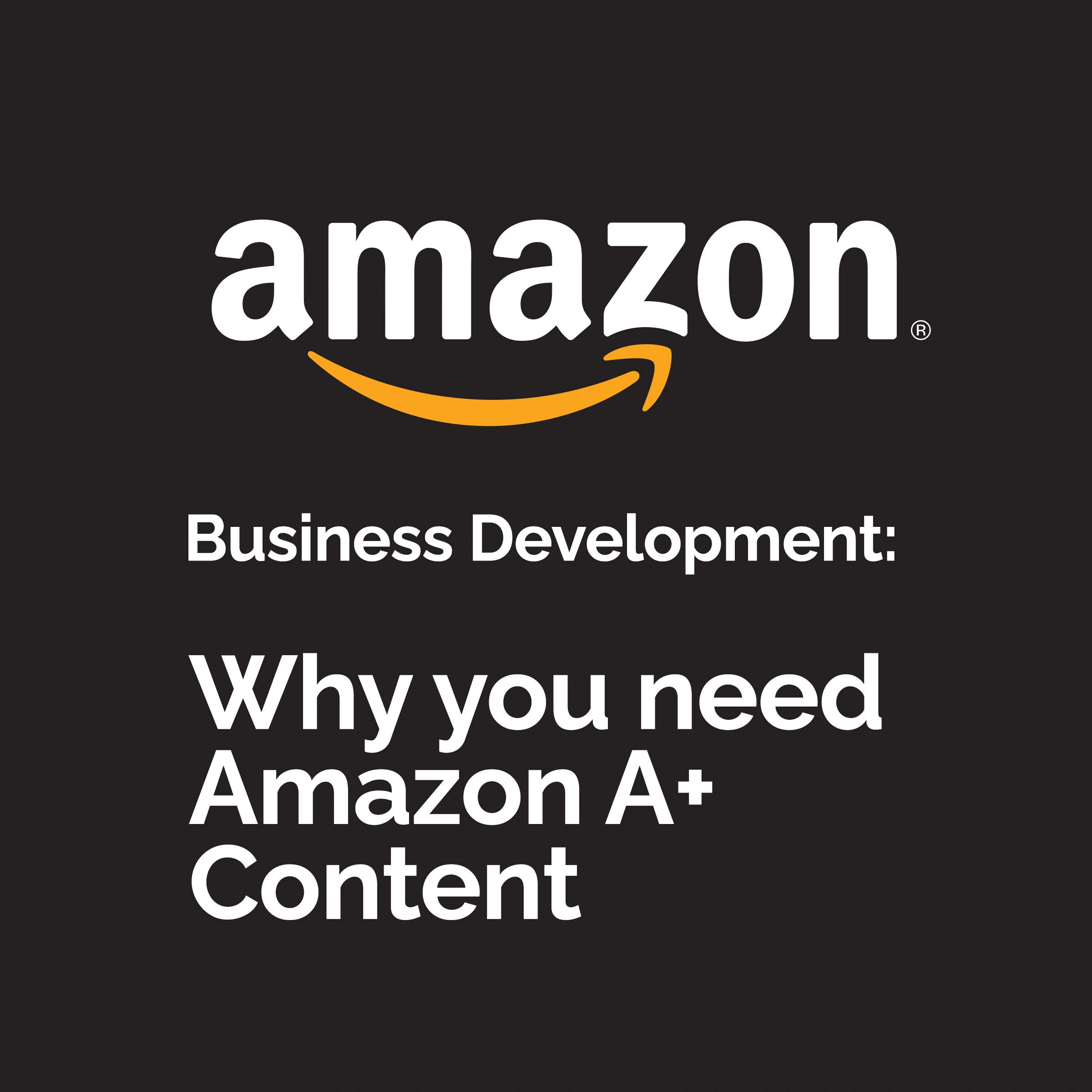 Unlocking Amazon Sales Growth: The Power of Compelling A+ Content for ...