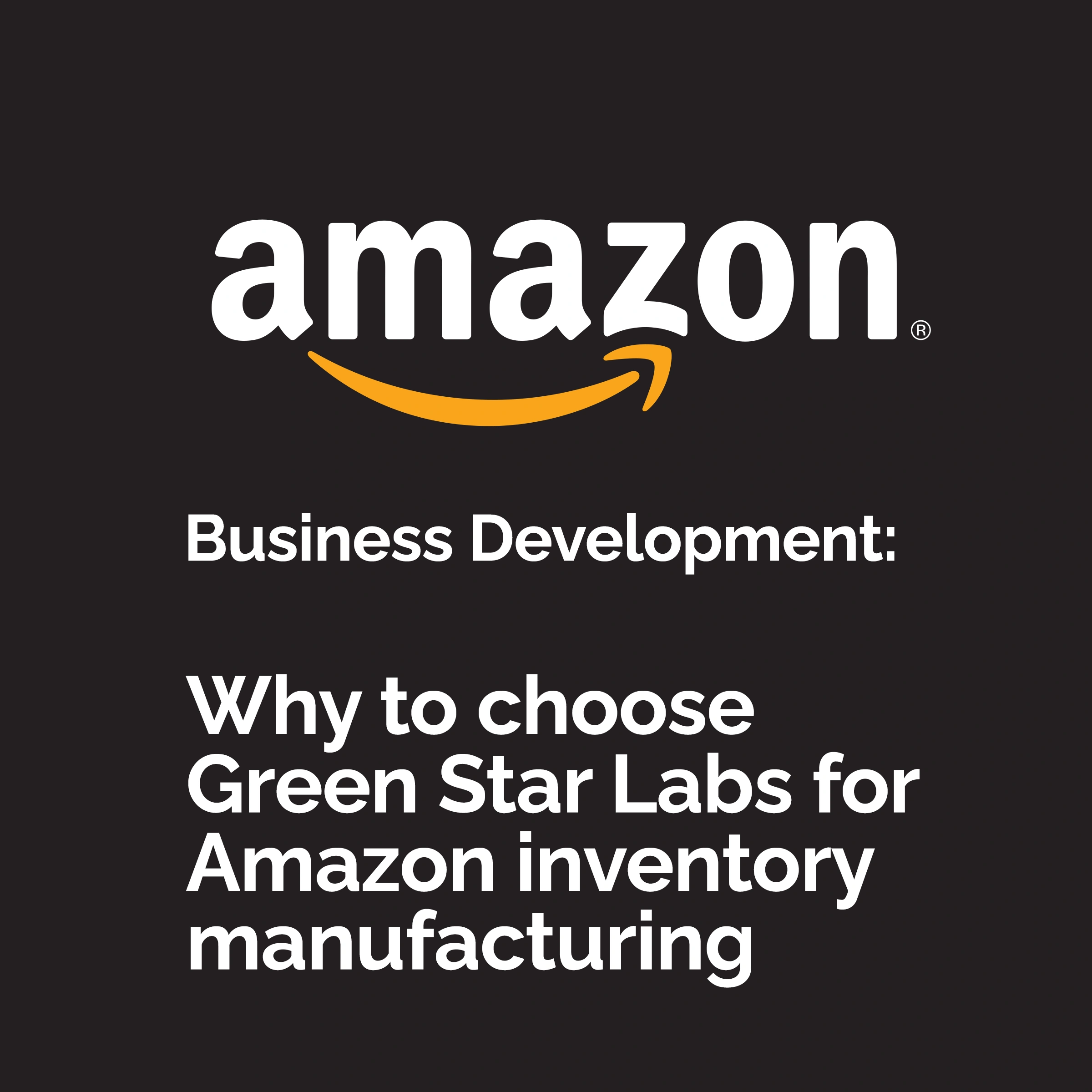 Strategic Partnership: Why to Choose Green Star Labs for Amazon ...