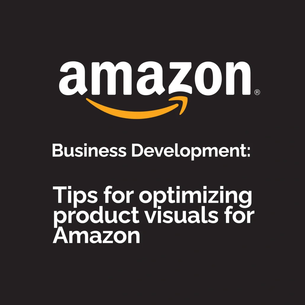Tips for optimizing supplement product visuals for Amazon